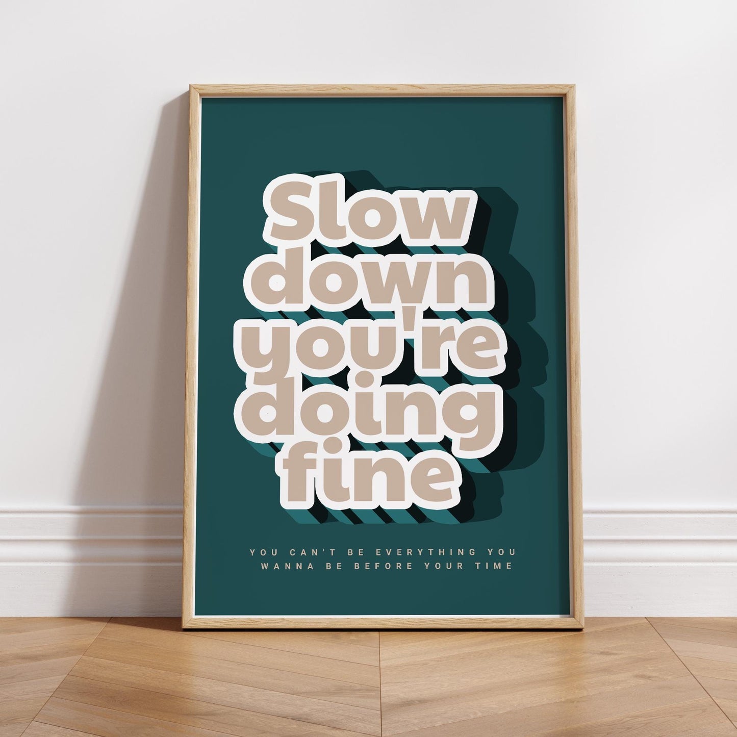 Lyric Inspired Poster  “Slow Down, Youre Doing Fine Song Print 06: Modern Typography Poster | Bold Song Quote Wall Art | Music Home Decor