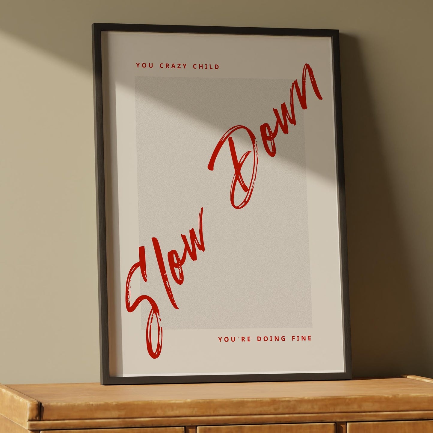 Lyric-Inspired Wall Art  “Slow Down You're Doing Fine 07: Minimal Brush Script Typography Print | Song Quote Poster | Music Home Decor
