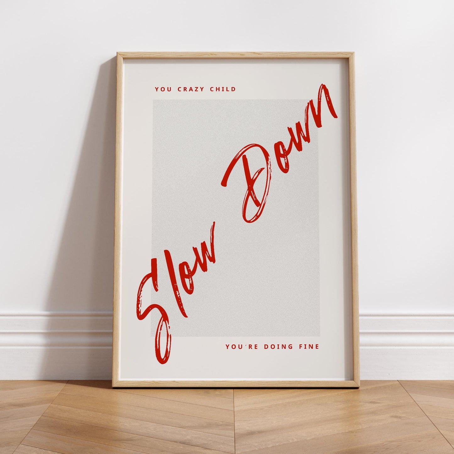 Lyric-Inspired Wall Art  “Slow Down You're Doing Fine 07: Minimal Brush Script Typography Print | Song Quote Poster | Music Home Decor