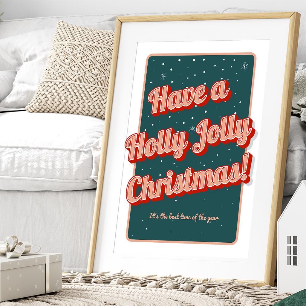 Christmas Wall Art Poster  Retro "Have a Holly Jolly Christmas" Print 01 | Festive Typography | Xmas Song Quote | Seasonal Home Decor