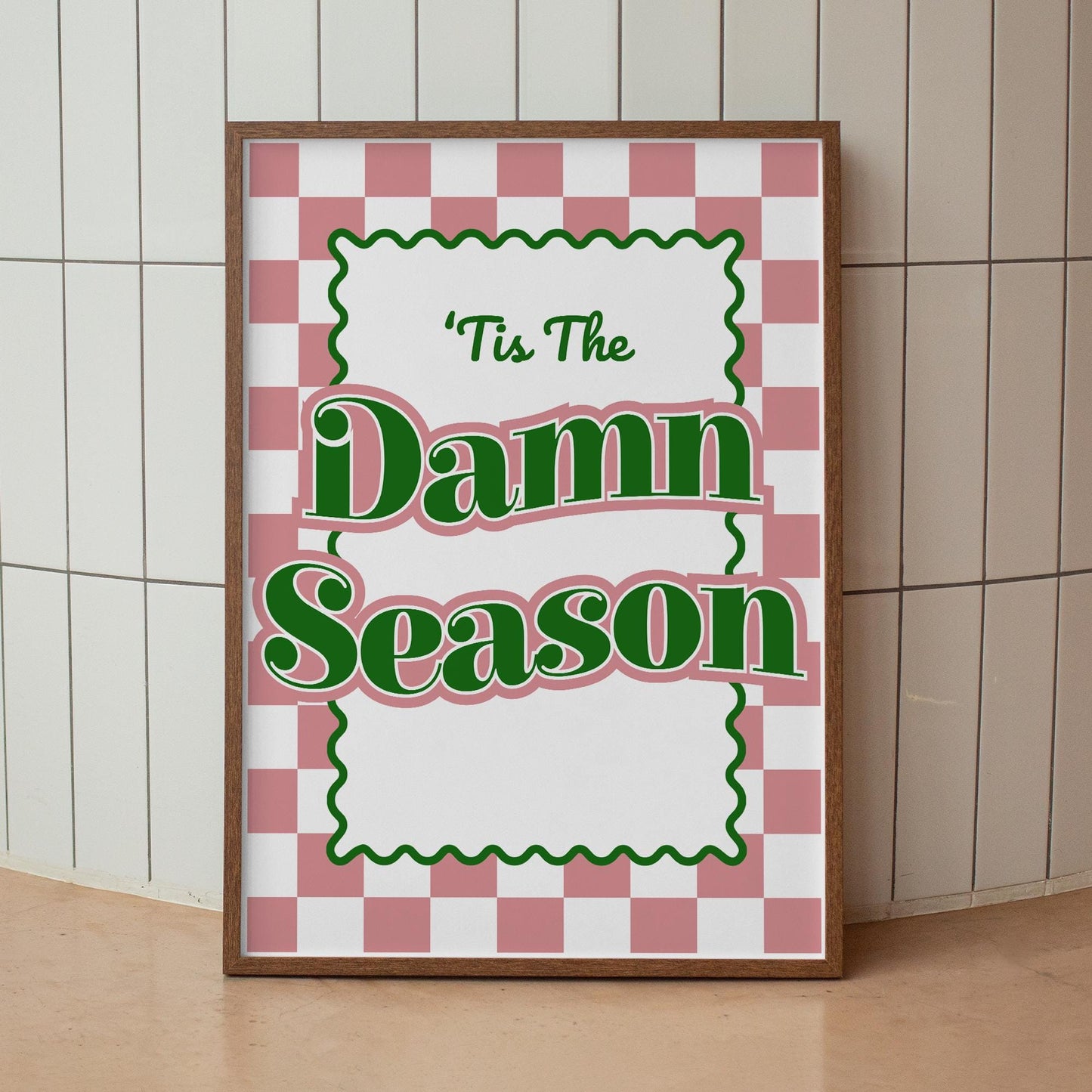 Retro Xmas Print  "Tis The Damn Season" Lyric-Inspired Poster 03 | Festive Wall Art | Christmas Typography Poster | Seasonal Home Decor
