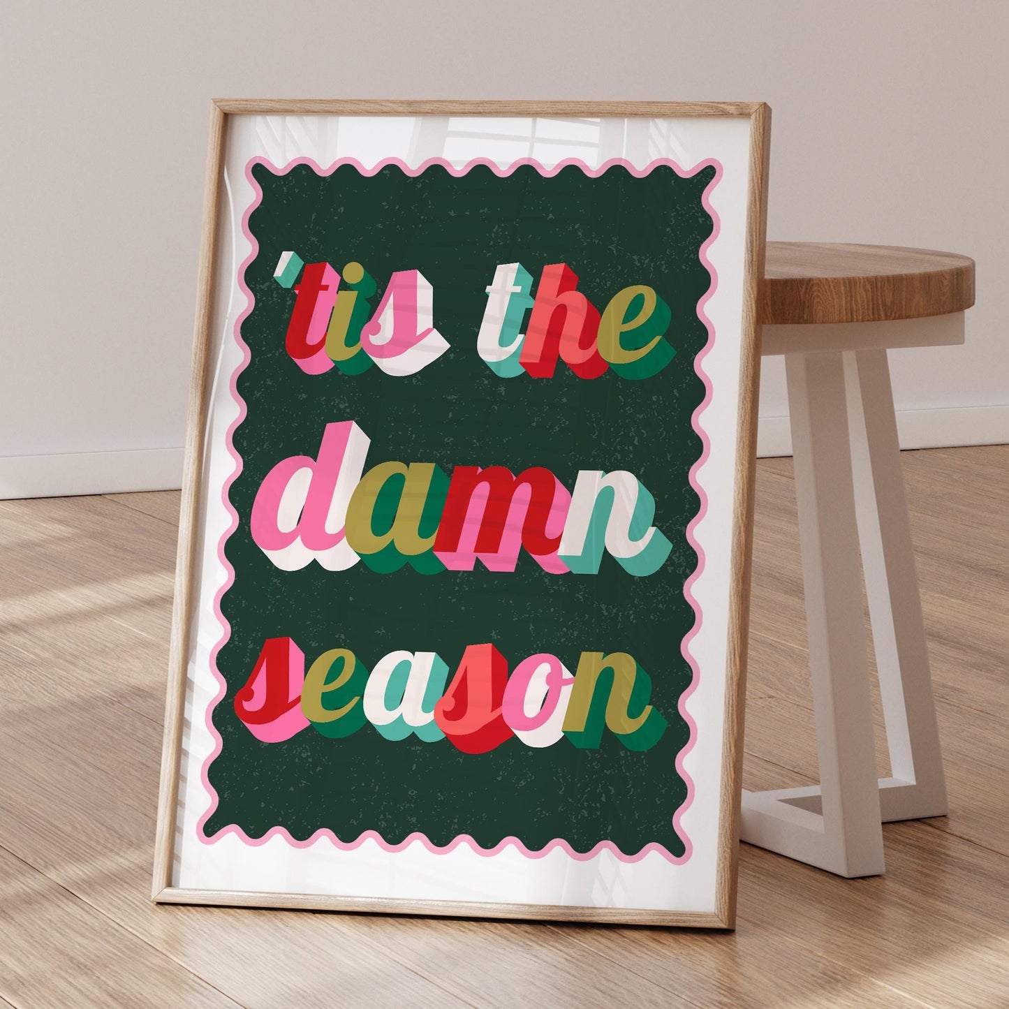 Festive Lyric-Inspired Poster  "Tis The Damn Season" Print 05 | Colourful Retro Christmas Typography  Wall Art | Seasonal Home Decor