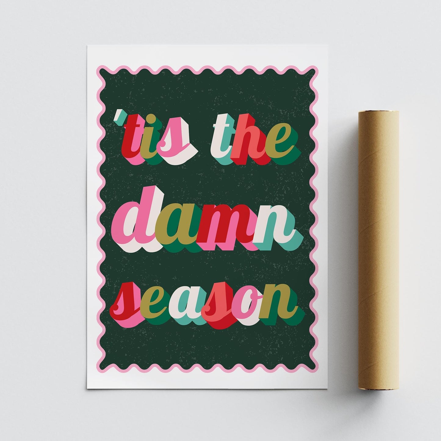 Festive Lyric-Inspired Poster  "Tis The Damn Season" Print 05 | Colourful Retro Christmas Typography  Wall Art | Seasonal Home Decor
