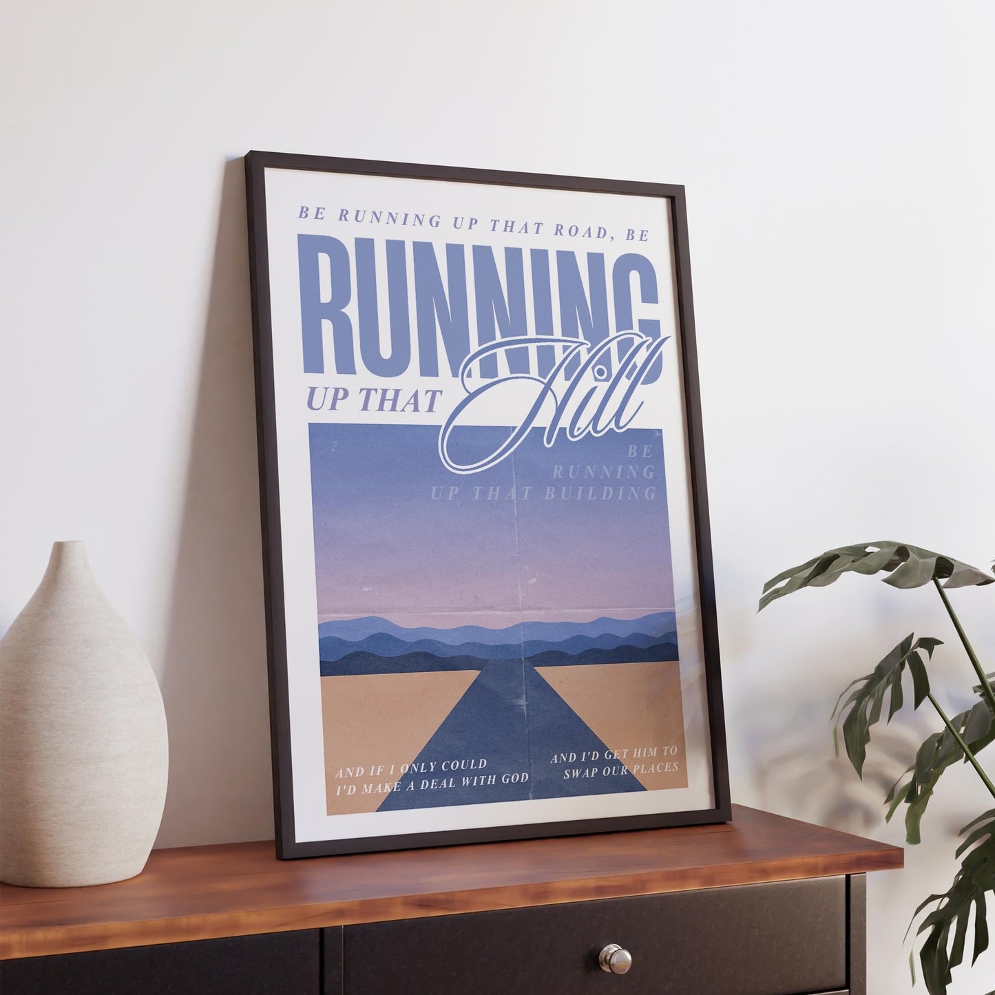 Lyric Inspired Running Up That Hill Poster  Music Quote Art Print