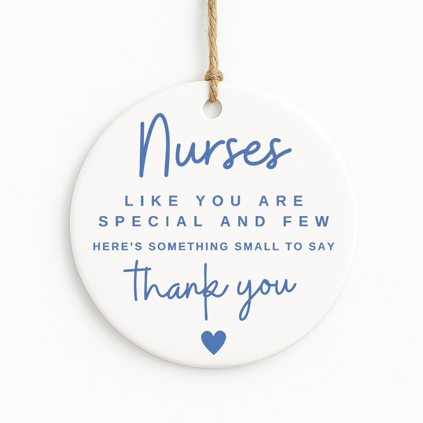 Thank You Nurse Gift  Nurses Like You Are Special Hanging Ornament  NHS Appreciation Gift
