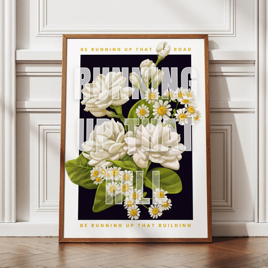 Running Up That Hill Floral Poster  Vintage Botanical Lyric-Inspired Wall Art Print