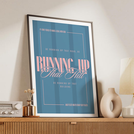 Running Up That Hill Lyric Inspired Poster  Retro Pink and Blue Wall Art Print