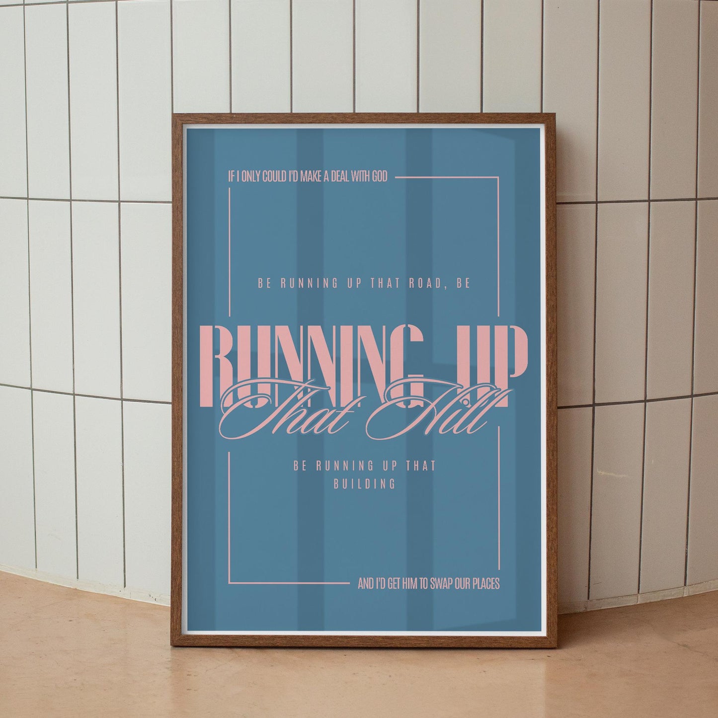 Running Up That Hill Lyric Inspired Poster  Retro Pink and Blue Wall Art Print