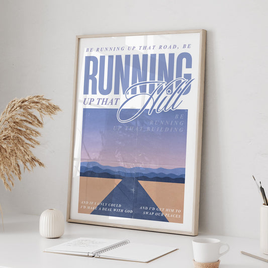 Lyric Inspired Running Up That Hill Poster  Music Quote Art Print