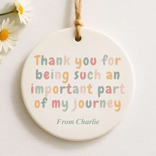 Thank You Teacher Gift  Personalised Important Part of My Journey Ornament