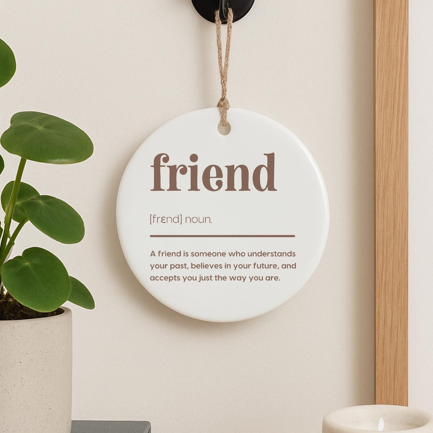 Gift for Friend  Friend Definition Hanging Ornament  Friendship Keepsake