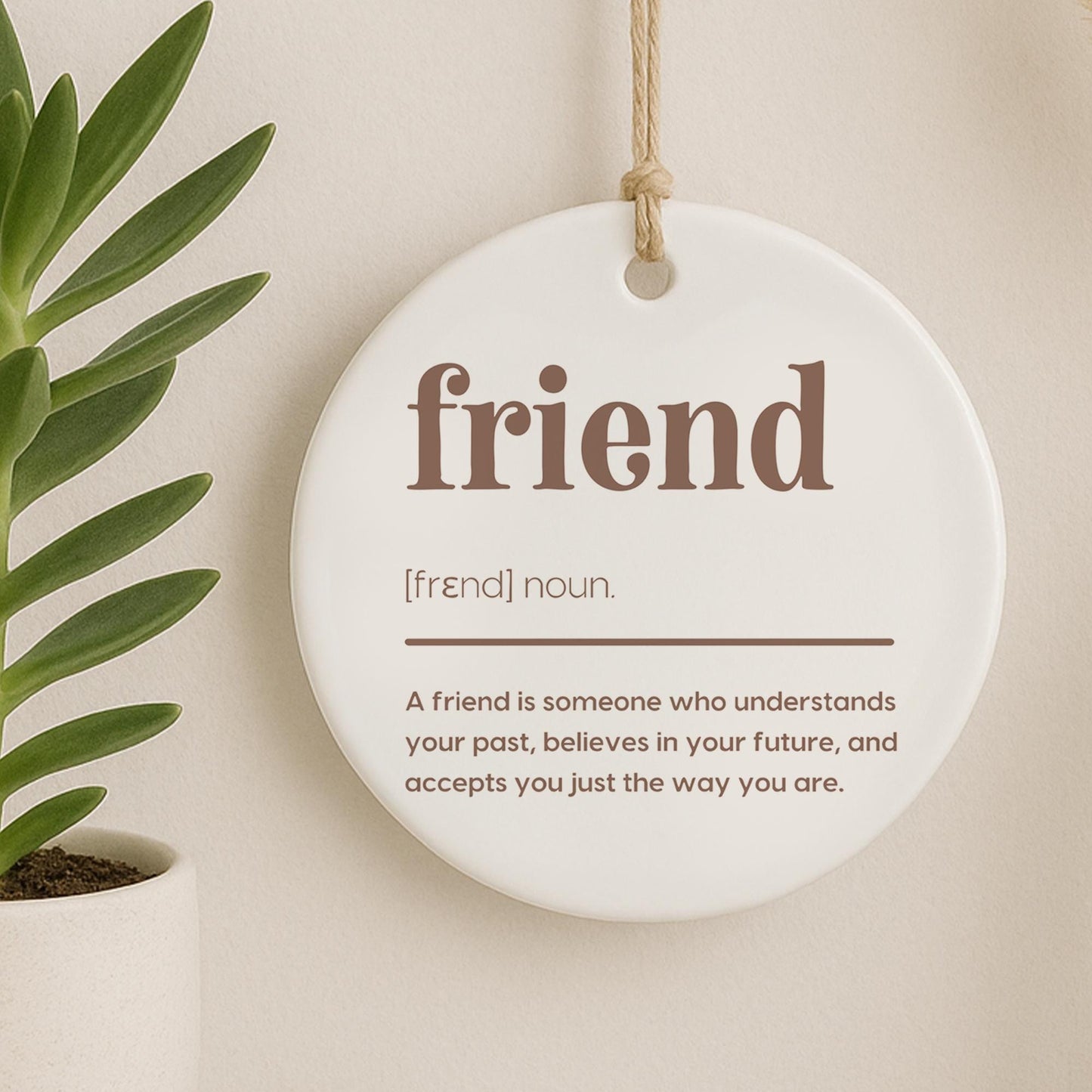 Gift for Friend  Friend Definition Hanging Ornament  Friendship Keepsake