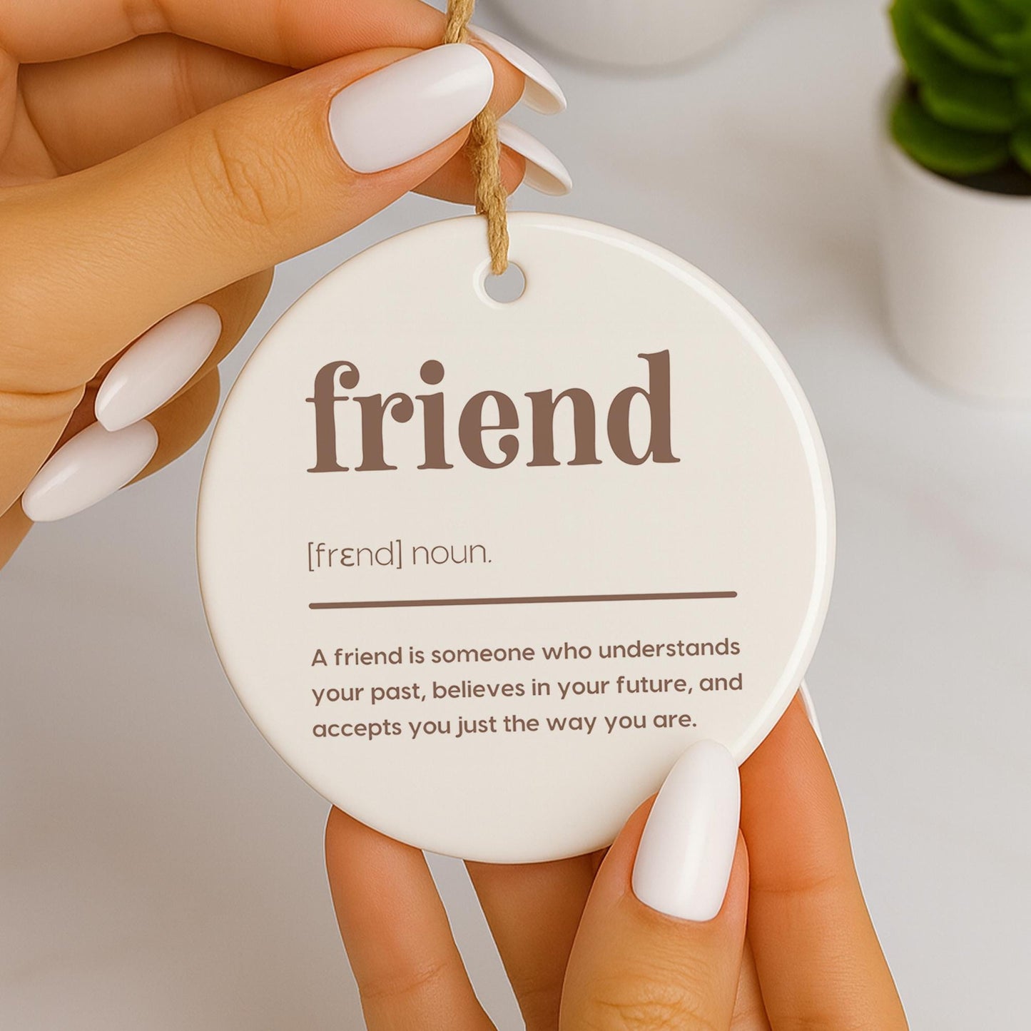 Gift for Friend  Friend Definition Hanging Ornament  Friendship Keepsake