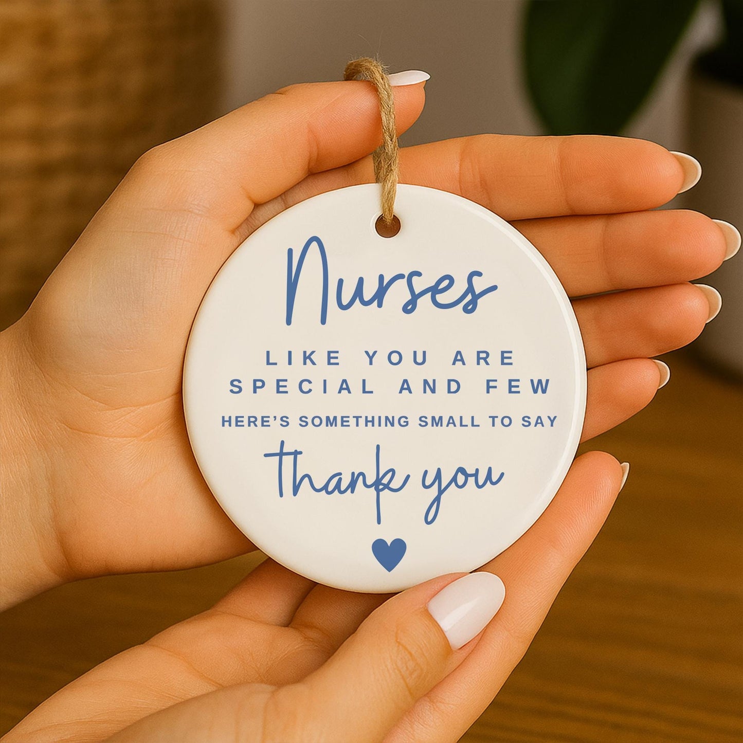 Thank You Nurse Gift  Nurses Like You Are Special Hanging Ornament  NHS Appreciation Gift