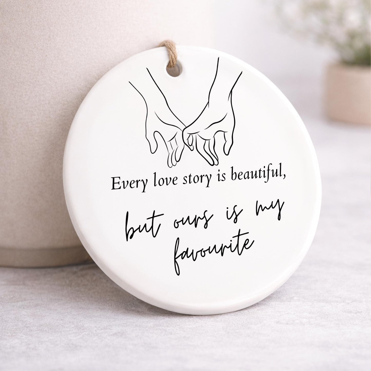 Valentines Day Gift | Minimalistic Hanging Ornament for Her or Him | 'Every Love Story' Quote