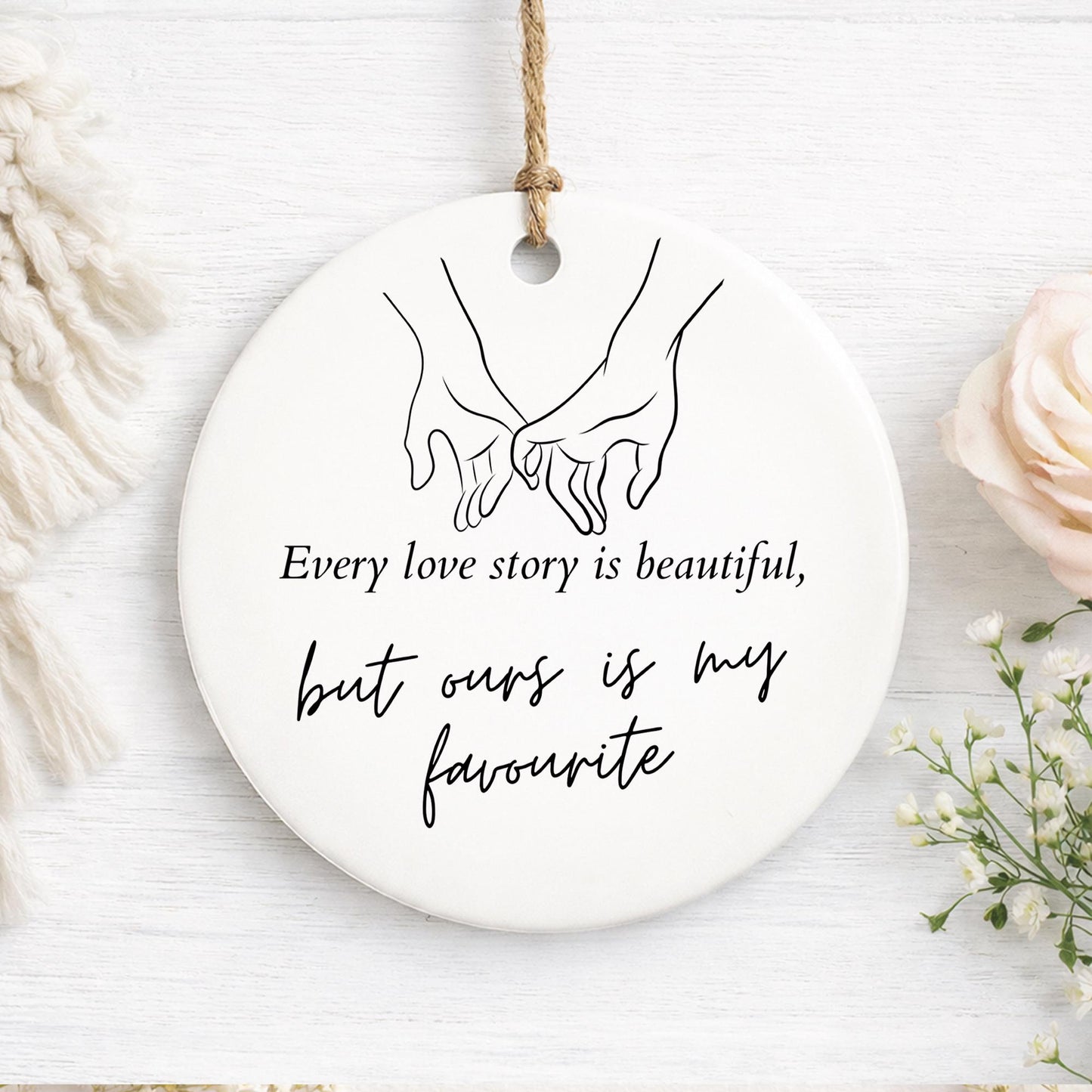 Valentines Day Gift | Minimalistic Hanging Ornament for Her or Him | 'Every Love Story' Quote