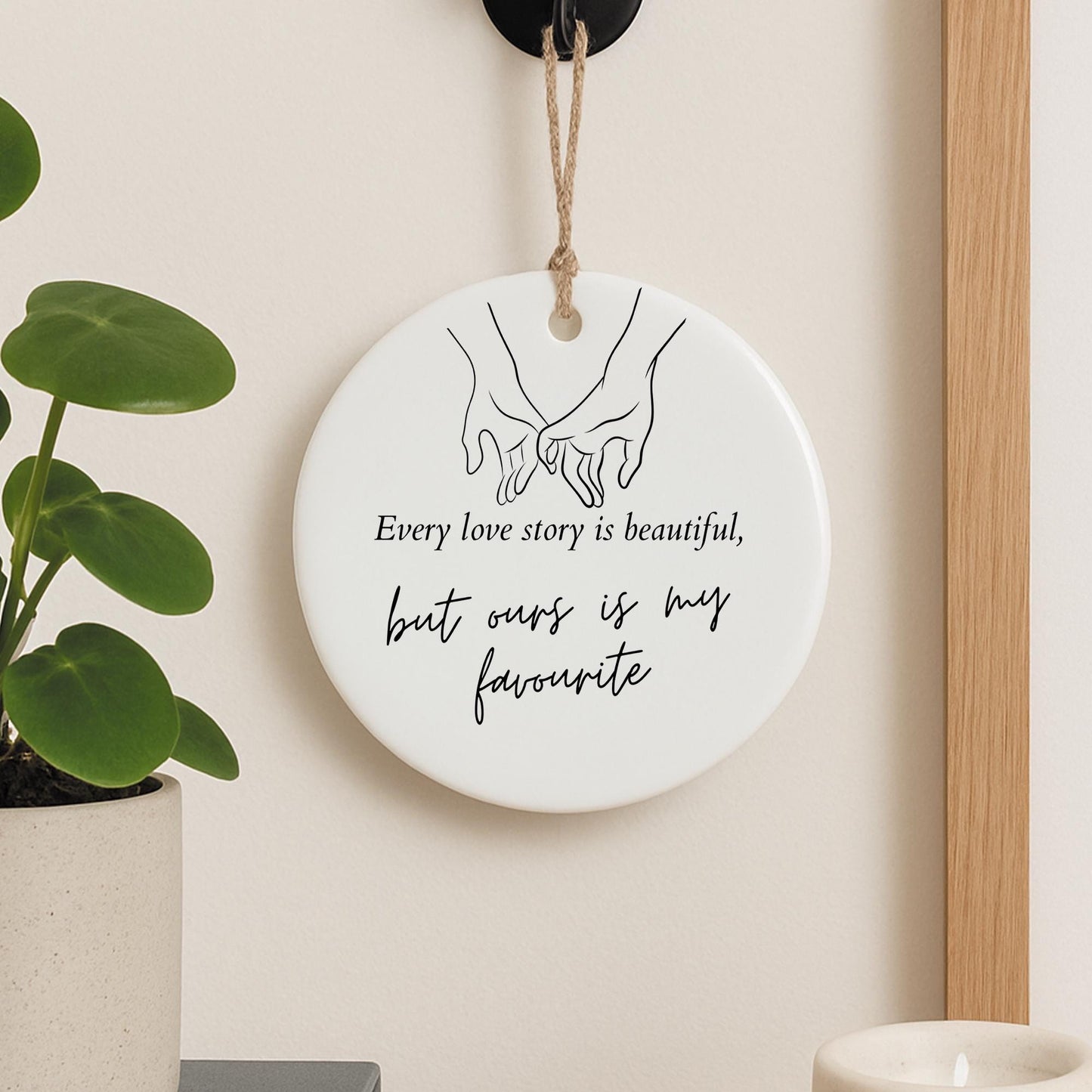 Valentines Day Gift | Minimalistic Hanging Ornament for Her or Him | 'Every Love Story' Quote