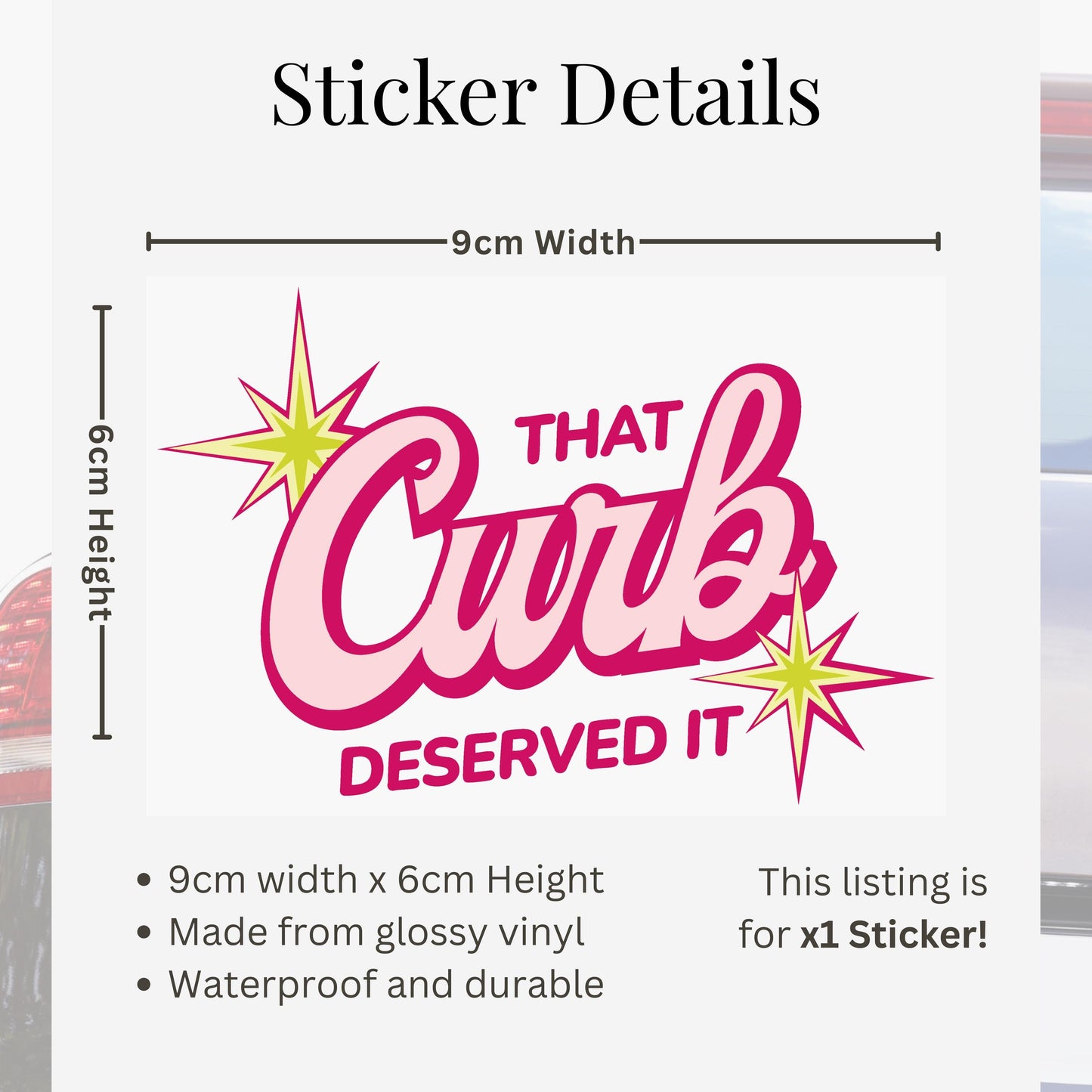 Funny Bumper Sticker - That Curb Deserved It | Cute Car Accessory | Girly Car Vinyl Decal | Driving Gift | Quote Car Sticker For Her